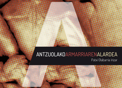 Antzuolako Udala - Antzuolako Armarriaren Alardea